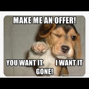 See something you like? Make me an offer.